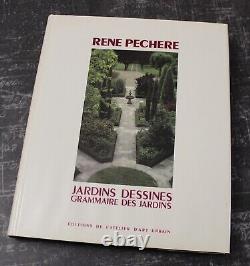 EO 1987. Numéroté & signé RENÉ PECHÈRE Jardins dessinés, Grammaire des Jardins