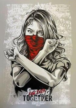 RNST For Ever Strong Together Signée Numéroté -Banksy Obey Shepard Fairey, 215